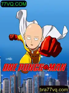 OnePunchMan: Explore o Mundo do Jogo com 77VQ.COM